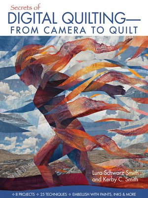 cover image of Secrets of Digital Quilting—From Camera to Quilt